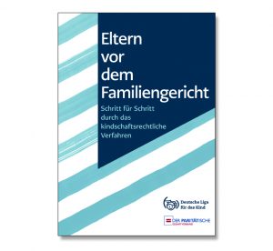 Broschuere_Eltern vor dem Familiengericht